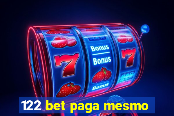 122 bet paga mesmo